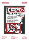 KAWAI YUTAKA EXHIBITION   『MYSTERIOUS SHAPES & REMEMBERED RHYTHMS』
